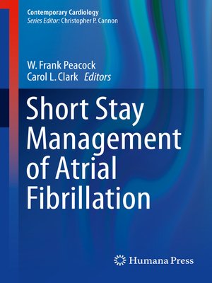 cover image of Short Stay Management of Atrial Fibrillation